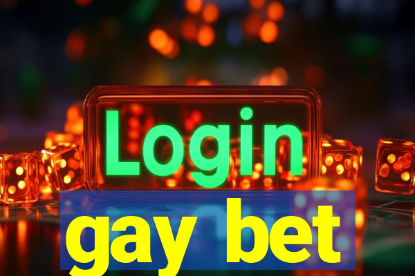 gay bet